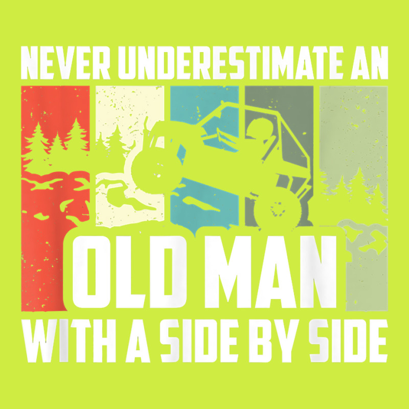 Mens Never Underestimate An Old Man With A Side By Side Utv T Shirt Adjustable Baseball Cap by ruffelbzk | Artistshot