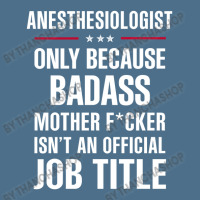 Gift For Badass Anesthesiologist Dyed Cap | Artistshot