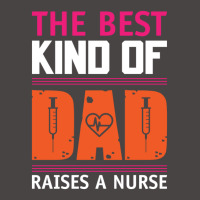 The Best Kind Of Dad Raises A Nurse Dyed Cap | Artistshot