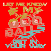 Let Me Know If My Balls Get In Your Way Billiards Pool Long Sleeve T S Bomber Jacket | Artistshot