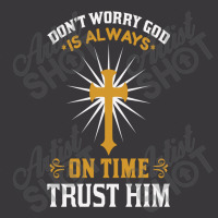 Dont Worry God Is Always On Time Trust Him Ladies Curvy T-shirt | Artistshot