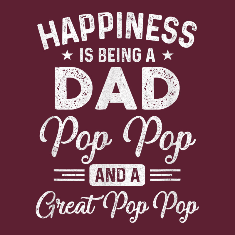 Happiness Is Being A Dad Pop Pop And Great Pop Pop T Shirt Beanie | Artistshot