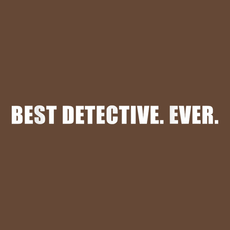 Best Detective Ever Private Investigator Investigation T Shirt Beanie by AshleyPenez | Artistshot