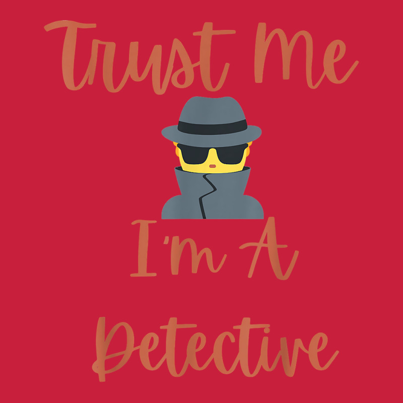 Funny Trust Me I'm A Detective Private Investigator Men T Shirt Beanie by MoczoTenleigh | Artistshot