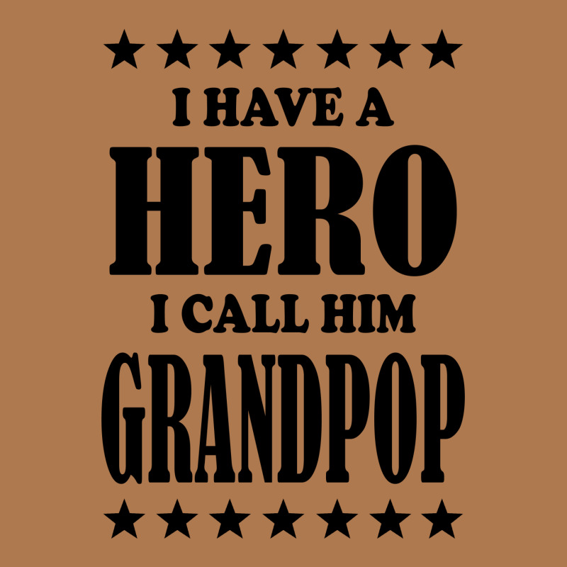 I Have A Hero I Call Him Grandpop Vintage Short | Artistshot