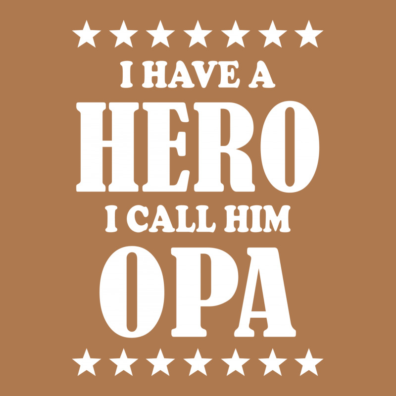I Have A Hero I Call Him Opa Vintage Short | Artistshot