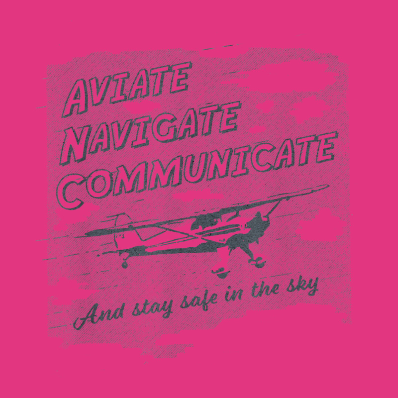 Aviate Navigate Communicate And Stay Safe In The Sky T Shirt Beanie by tamarogbbrazee4 | Artistshot