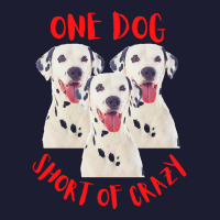 One Dog Short Of Crazy T  Shirtone Dog Short Of Crazy T  Shirt (14) Foam Trucker Hat | Artistshot