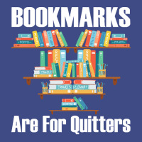 Bookmarks Are For Quitters T  Shirt Bookmarks Are For Quitters T  Shir Adjustable Baseball Cap | Artistshot