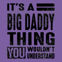 Big Daddy Thing You Wouldn't Dyed Cap | Artistshot