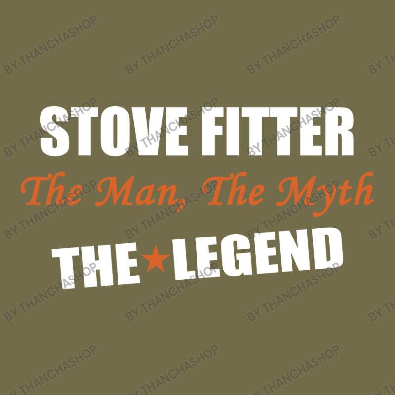 Stove Fitter The Man, The Myth The Legend Dyed Cap by thanchashop | Artistshot