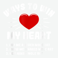 Ways To Win My Heart Naked Mole Rat Funny Animal Meme Humor T Shirt Urban Heavy T-shirt | Artistshot