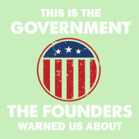 This Is The Government Our Founders Warned Us About   Funny 4th July U Urban Heavy T-shirt | Artistshot