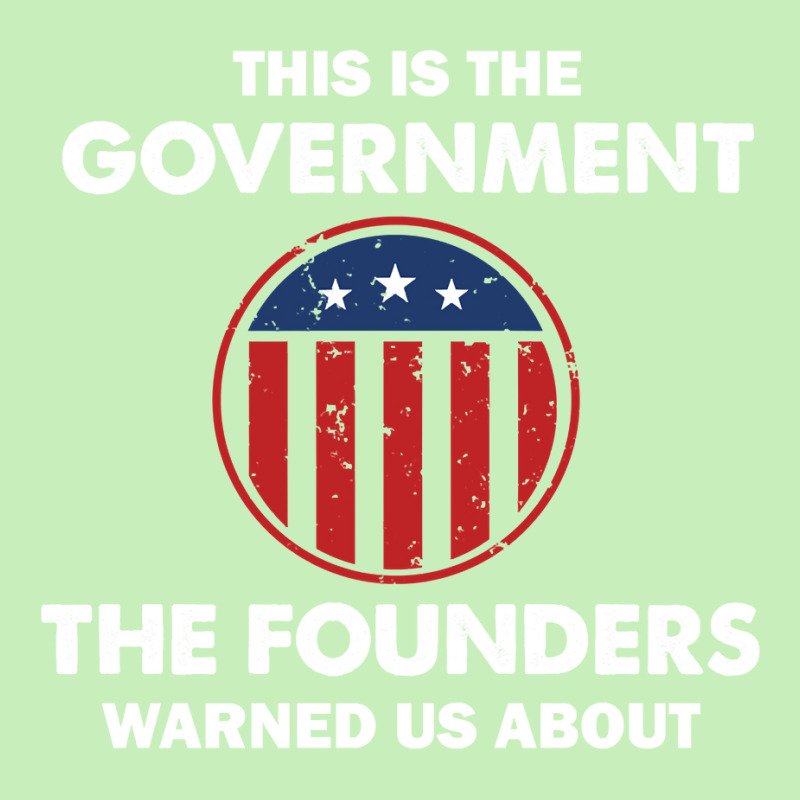 This Is The Government Our Founders Warned Us About   Funny 4th July U Urban Heavy T-shirt | Artistshot