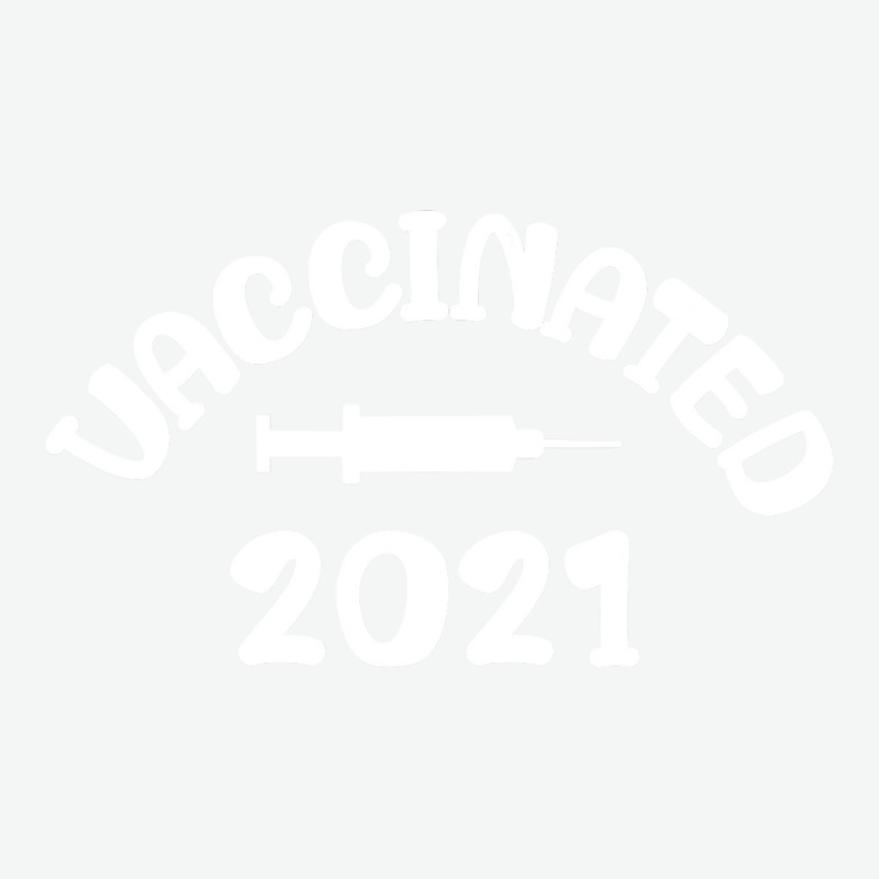 Vaccinated Tshirt Vaccinated 2021 T Shirt Urban Heavy T-shirt by ChristineWeber89 | Artistshot