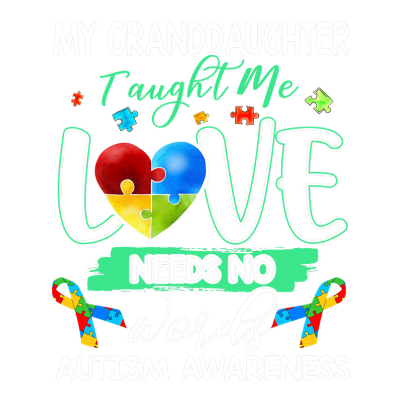 Granddaughter Taught Me Love Needs No Words Autism Bomber Jacket | Artistshot