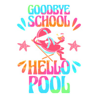 Goodbye School Hello Pool T  Shirt Goodbye School Hello Pool T  Shirtb Bomber Jacket | Artistshot