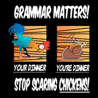 Chickens T  Shirt Grammar Matters Stop Scaring Chickens T  Shirt Visor Hat | Artistshot