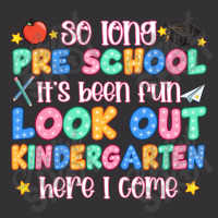 So Long Pre School It's Been Fun Look Out Kinderga Vintage Hoodie | Artistshot