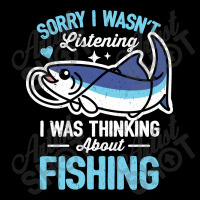 Sorry I Wasn't Listening Fishing Adjustable Cap | Artistshot