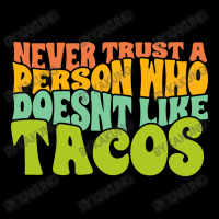 Never Trust A Person Who Doesn't Like Tacos Men's 3/4 Sleeve Pajama Set | Artistshot