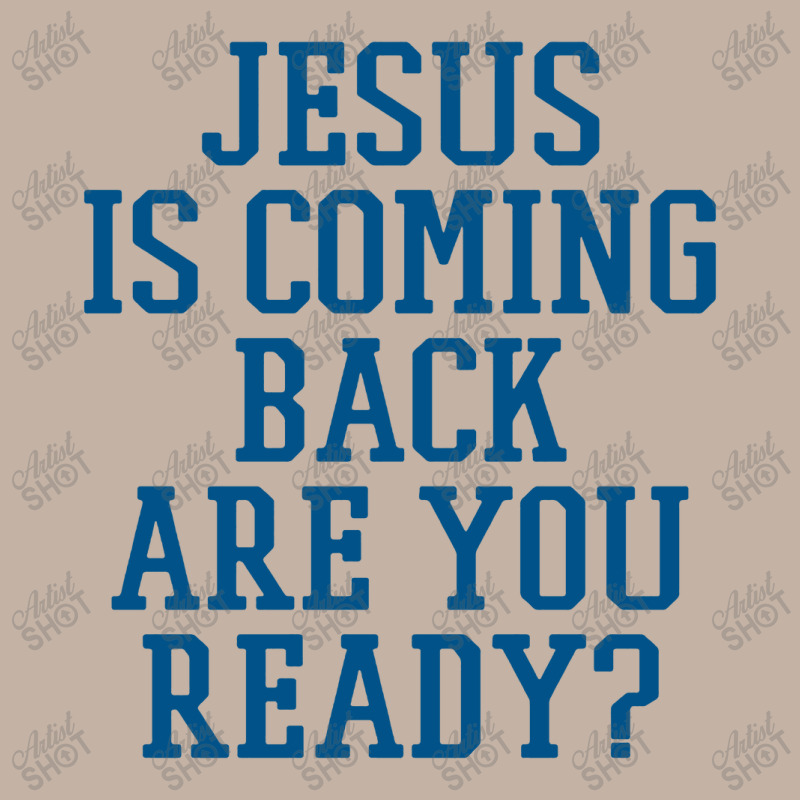 Jesus Is Coming Back Are You Ready Foam Trucker Hat | Artistshot