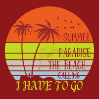 Beach Vacation T  Shirtsummer Paradise The Beach Calling I Have To Go Foam Trucker Hat | Artistshot