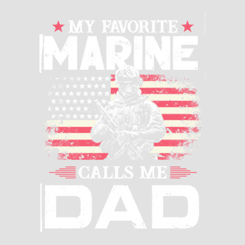 My Favorite Marine Calls Me Dad T  Shirt Father's Day Flag My Favorite Foam Trucker Hat by brandycassin456 | Artistshot