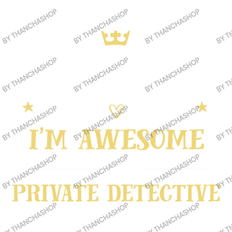 Of Course I'm Awesome I'm A Private Detective Dyed Cap by thanchashop | Artistshot