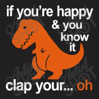 T-rex Clap Your Hands T-shirt | Artistshot