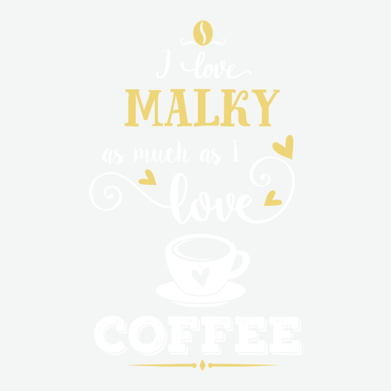 I Love Malky As Much As I Love Coffee Gift For Him Urban Heavy T-shirt by dikacandir | Artistshot