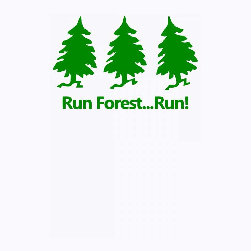 Run Forest Run T-Shirt by rusmashirt | Artistshot