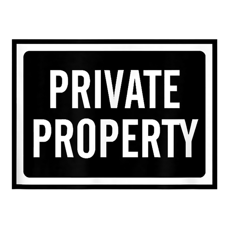 Private Property T Shirt Visor hat by AshleyPenez | Artistshot