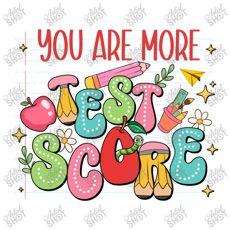 You Are More Than A Test Score Sticker | Artistshot