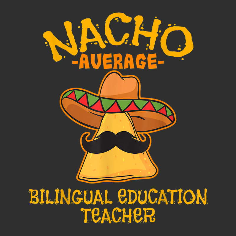 Nacho Average Bilingual Education Teacher Cinco De May Snapback Trucker Cap by Vivu991 | Artistshot