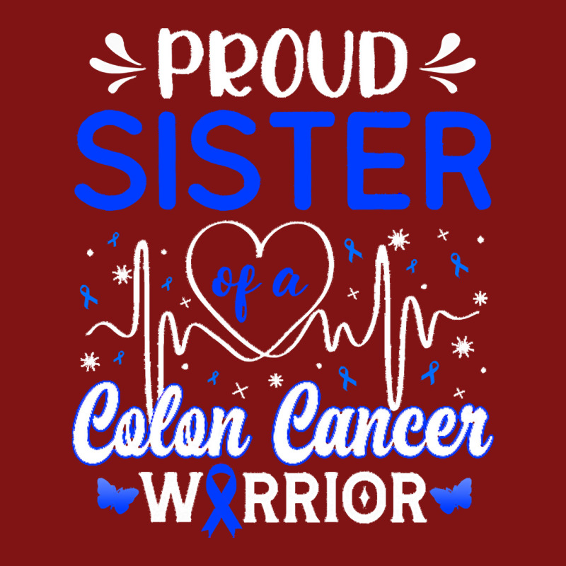 Proud Sister Of A Colon Cancer Warrior T  Shirt Proud Sister Of A Colo Snapback Trucker Cap | Artistshot