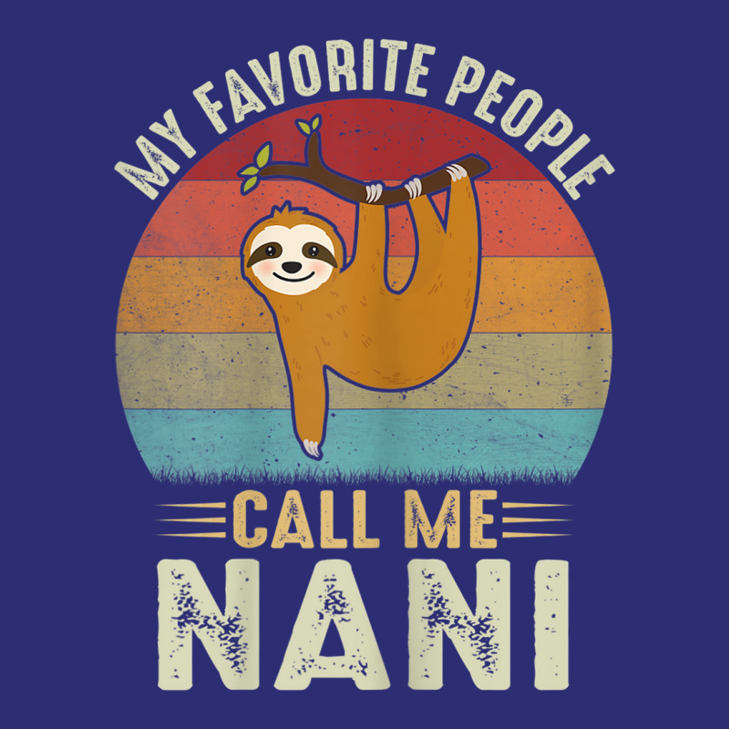 Womens My Favorite People Call Me Nani Cute Sloth Lover Grandma Snapback Trucker Cap by ThienThuong | Artistshot