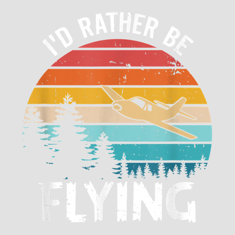 I'd Rather Be Flying Tshirt Aviation Shirt Airplane Pilot T Shirt Foam Trucker Hat | Artistshot