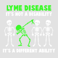 Lyme Disease Awareness T  Shirt Lyme Disease Awareness It's Not A Disa Foam Trucker Hat | Artistshot