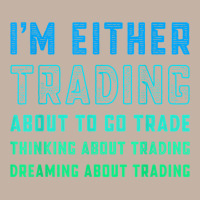 Funny Day Trader Trading Quote Stock Market Stockbroker T Shirt Foam Trucker Hat | Artistshot