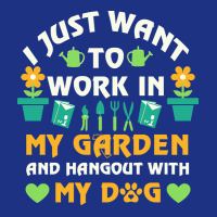 I Just Want To Work In My Garden T  Shirt I Just Want To Work In My Ga Foam Trucker Hat | Artistshot