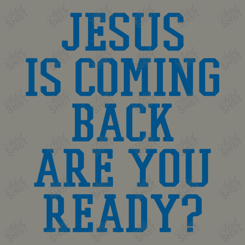 Jesus Is Coming Back Are You Ready Dyed Cap | Artistshot