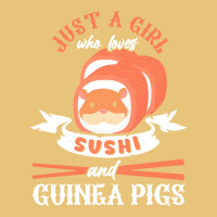 Guinea Pig T  Shirt Girl Who Loves Guinea Pigs Sushi Japan Rodent Fan Dyed Cap | Artistshot