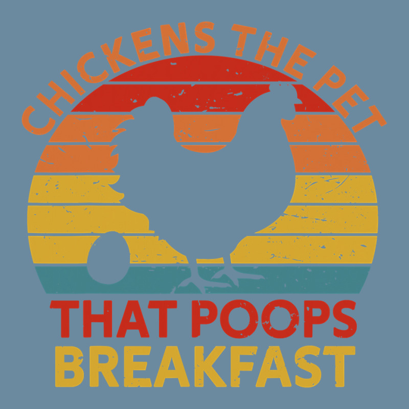 Chickens The Pet That Poops Breakfast Gift Chicken Lovers 163 Urban Heavy T-shirt by peafowl | Artistshot