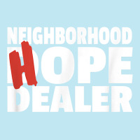 Neighborhood Hope Dope Dealer Aa Na Recovery 12 Step Sponsor T Shirt Urban Heavy T-shirt | Artistshot