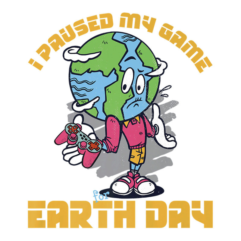 I Paused My Game To Be Here Shirt Love World Earth Day 2022 Premium T  Bomber Jacket | Artistshot