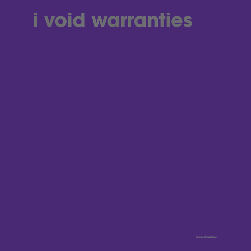 I Void Warranties T Shirt   Funny Geek Premium Tech Shirt Beanie by harmanyuan | Artistshot