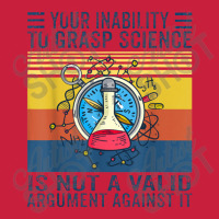 Your Inability To Grasp Science Is Not A Valid Argument Beanie | Artistshot