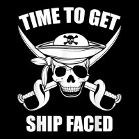 Time To Get Ship Faced Pirate Fan Enthusiast T Shirt Visor Hat | Artistshot