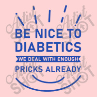 Be Nice To Diabetics We Deal With Enough Pricks Visor Hat | Artistshot